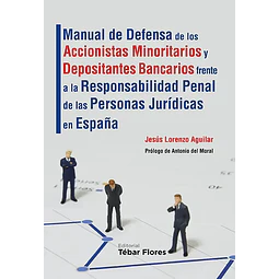 Manual de defensa de los accionistas minoritarios y depositantes bancarios
