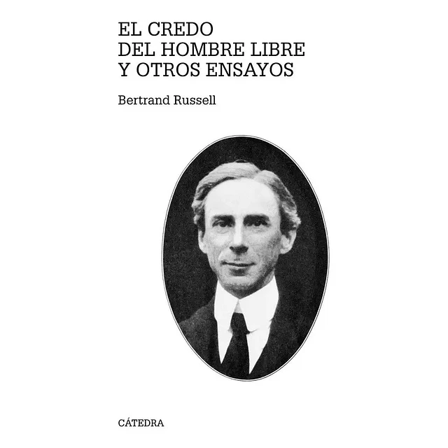 El credo del hombre libre y otros ensayos