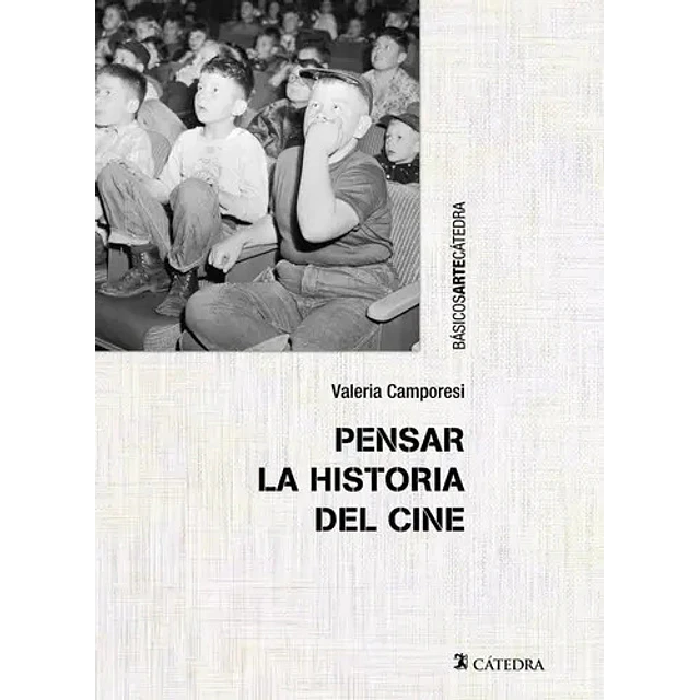 Pensar la Historia del Cine