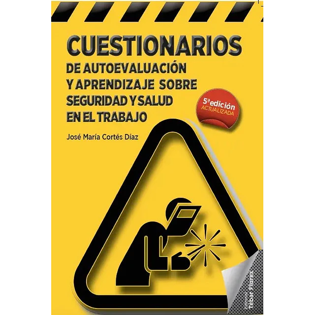 Cuestionario de autoevaluación y aprendizaje sobre seguridad y salud en el trabajo