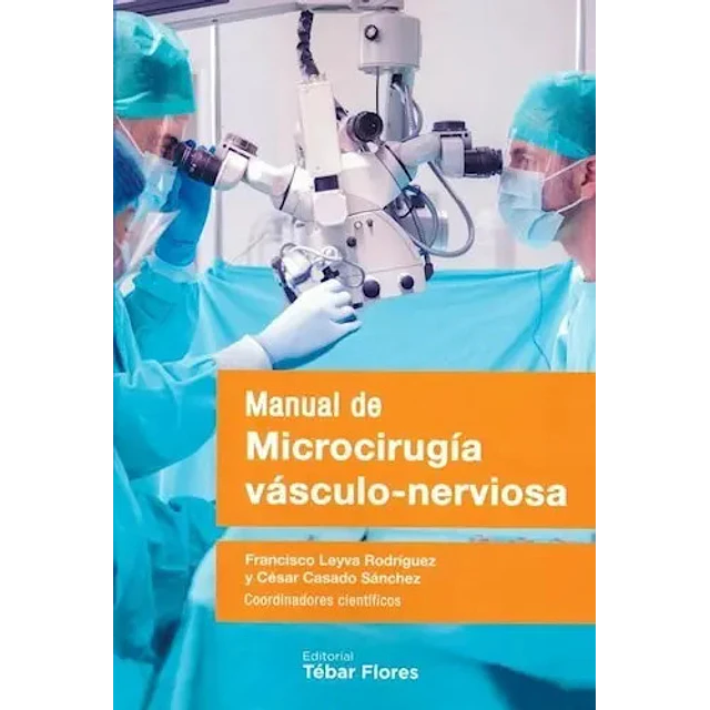 Manual de Microcirugía Vásculo-Nerviosa