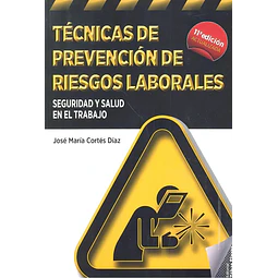 Técnicas de prevención de riesgos laborales