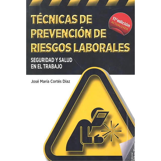 Técnicas de prevención de riesgos laborales