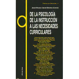 De la psicologia de la instruccion a las necesidades curriculares