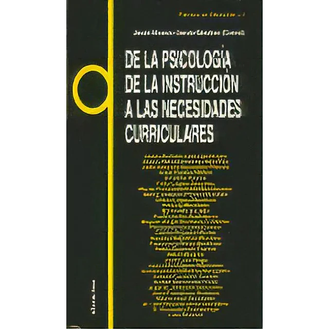De la psicologia de la instruccion a las necesidades curriculares