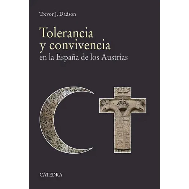Tolerancia y convivencia en la España de los Austrias