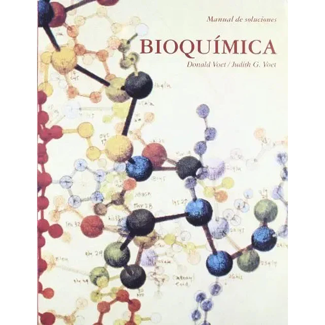 Bioquimica. Manual de soluciones