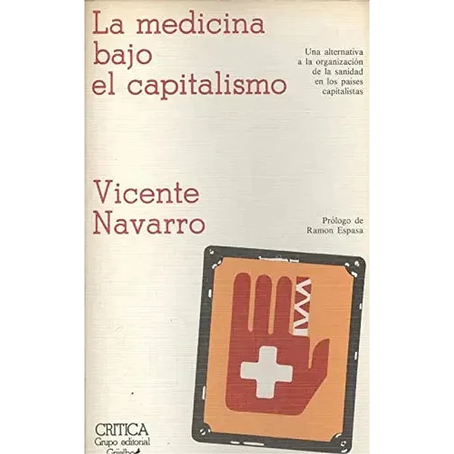 La Medicina bajo el capitalismo
