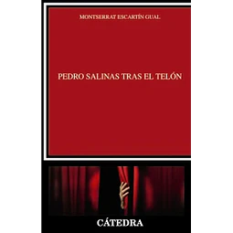Pedro Salinas tras el telón