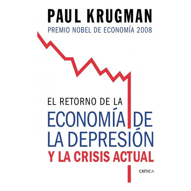 El retorno de la economia de la depresion y la crisis actual
