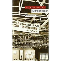 Mundializacion Diez tesis y otros articulos