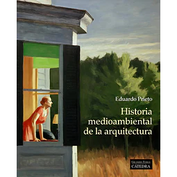 Historia medioambiental de la arquitectura.