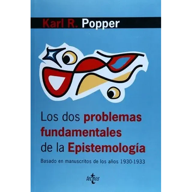 Los dos problemas fundamentales de la Epistemología