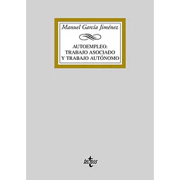 Autoempleo: trabajo asociado y trabajo autonomo