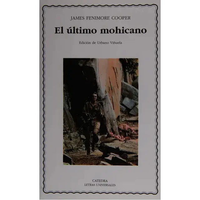 El último mohicano