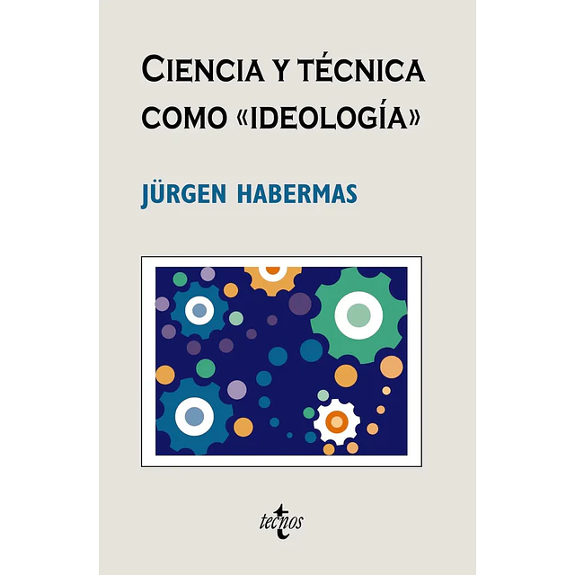 Ciencia y Técnica como Ideología