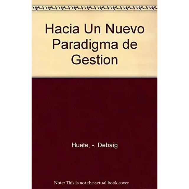 Hacia un nuevo paradigma de gestion