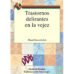 Trastornos Delirantes en la Vejez