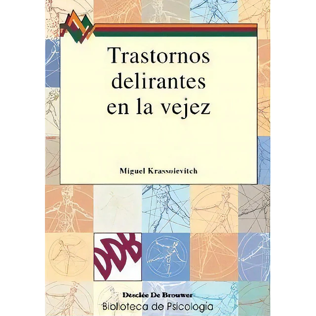 Trastornos Delirantes en la Vejez