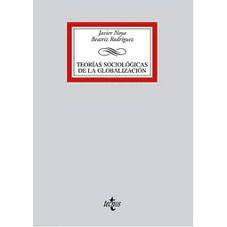 Teorias sociologicas de la globalizacion