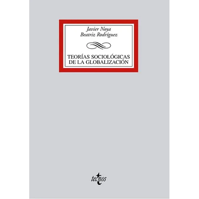 Teorias sociologicas de la globalizacion