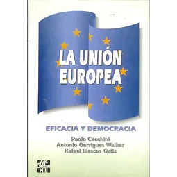 La Union Europea : eficacia y democracia