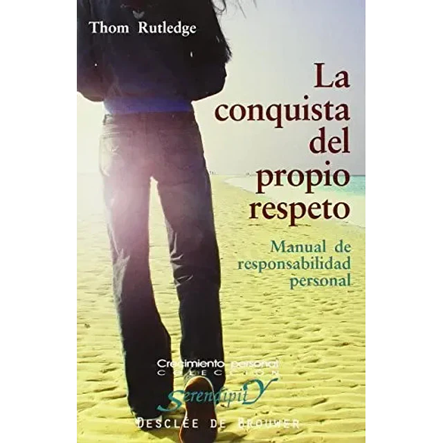 La conquista del propio respeto