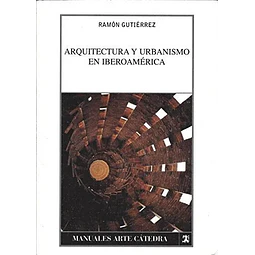 Arquitectura y Urbanismo en Iberoamerica