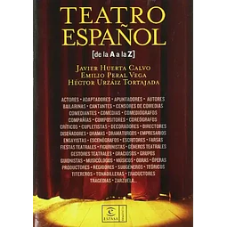 Teatro Español ( de la A a la Z )