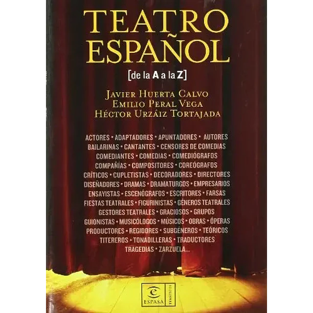 Teatro Español ( de la A a la Z )