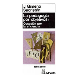 La pedagogia por objetivos :