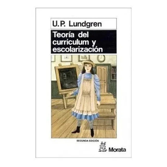 Teoria del Curriculum y Escolarizacion