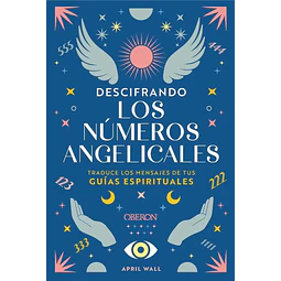 Descifrando los números angelicales