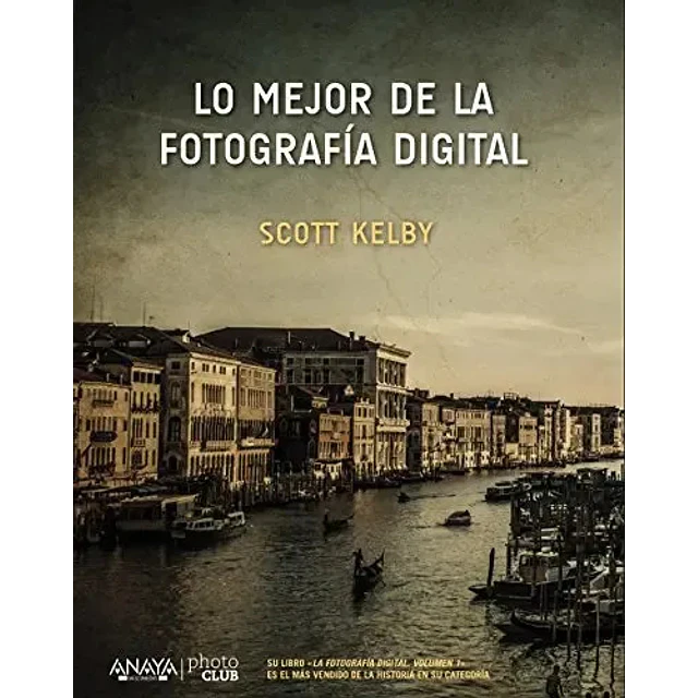 Lo Mejor de la Fotografía Digital