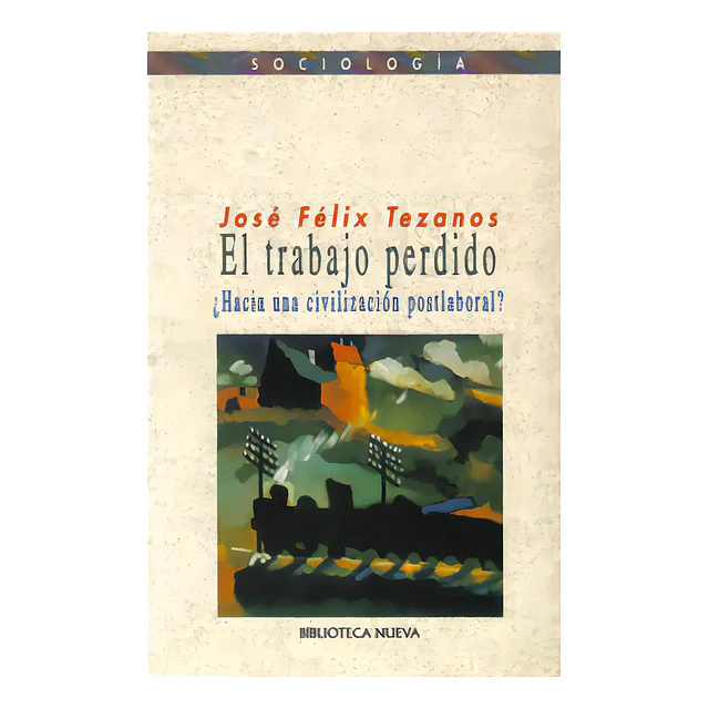 El trabajo perdido
