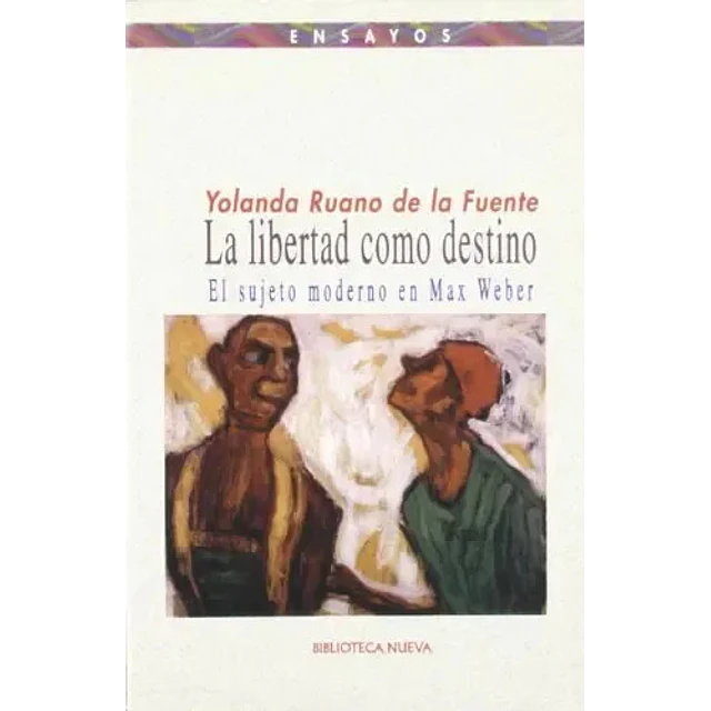 La Libertad como Destino