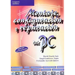 Montaje, configuracion y reparacion del PC