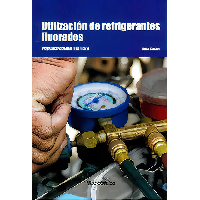 Utilización de refrigerantes fluorados. Programa formativo 1RD 115/17