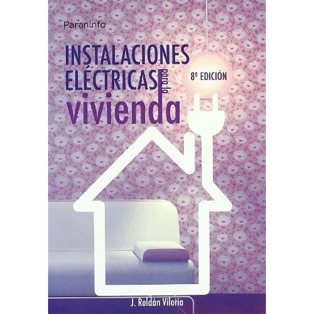Instalaciones electricas para la Vivienda