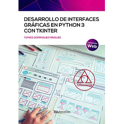 Desarrollo de interfaces gráficas en Python 3 con Tkinter