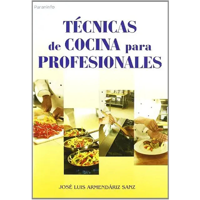 Tecnicas de Cocina para Profesionales