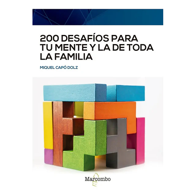 200 Desafíos para tu mente y la de toda la familia