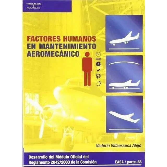 Factores Humanos en Mantenimiento Aeromecánico
