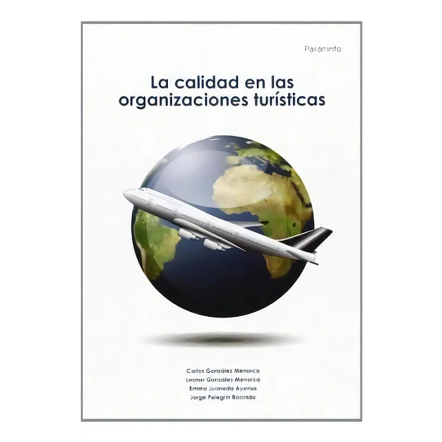 La calidad en las organizaciones turísticas