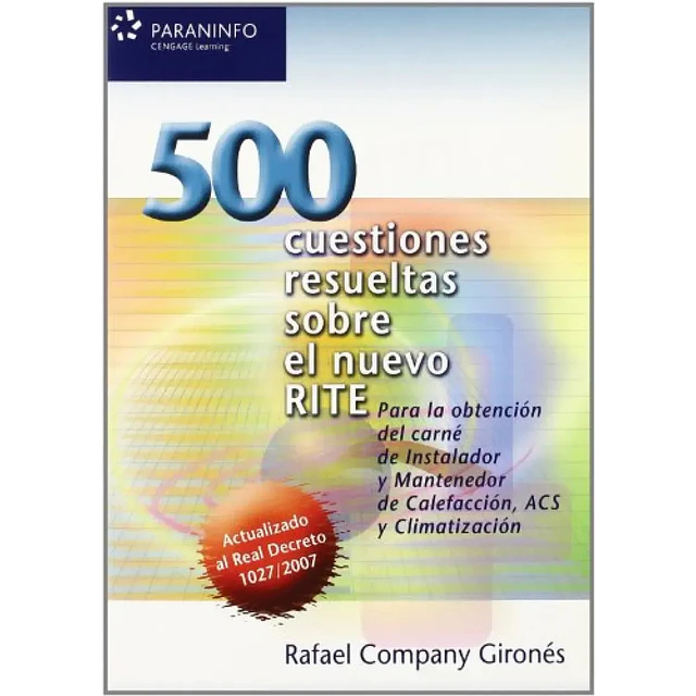 500 cuestiones resueltas sobre el nuevo RITE