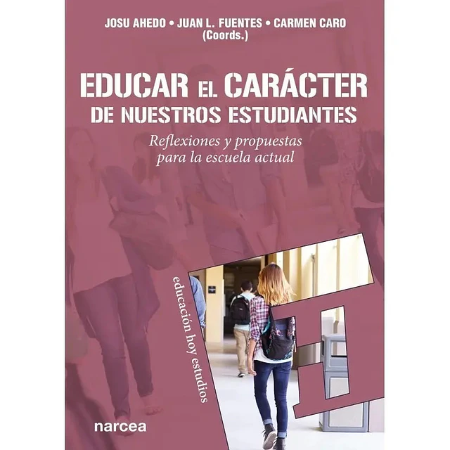 Educar el carácter de nuestros estudiantes