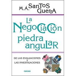 La negociación piedra angular