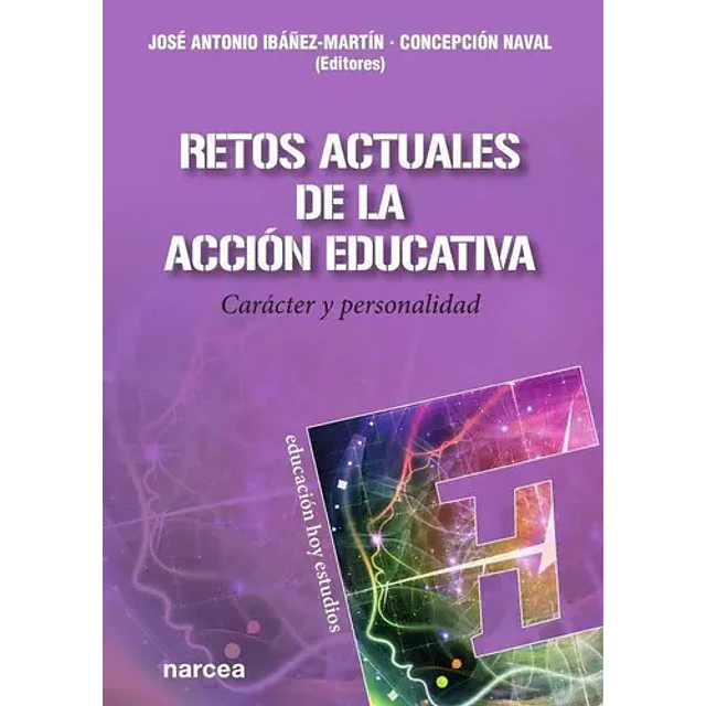 Retos actuales de la acción educativa. Carácter y personalidad