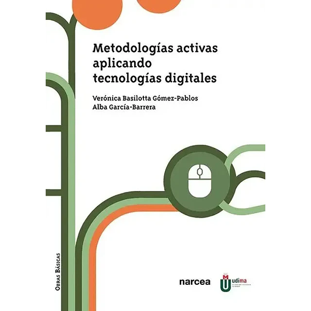 Metodologías activas aplicando tecnologías digitales