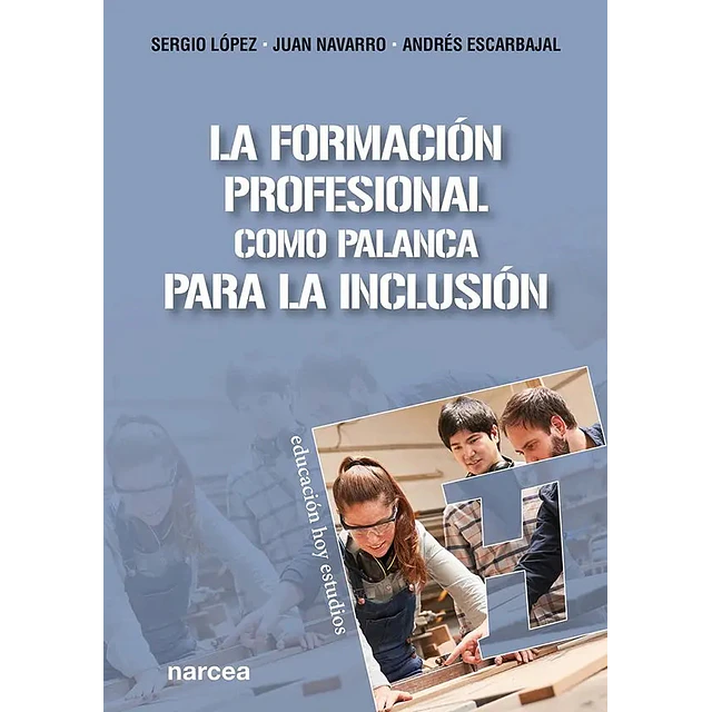 La Formación Profesional como palanca para la inclusión